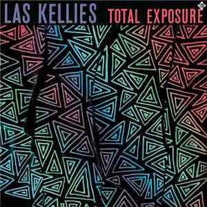 Las Kellies - Total Exposure flac album
