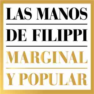 Las Manos De Filippi - Marginal y Popular flac album