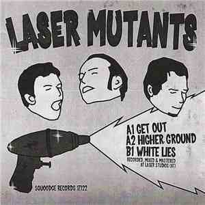 Laser Mutants - Get Out flac album