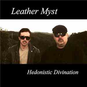 Leather Myst - Hedonistic Divination flac album
