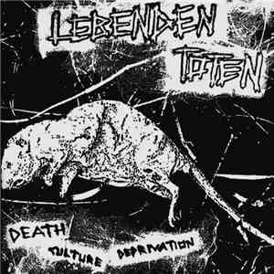 Lebenden Toten - Death Culture Deprivation flac album