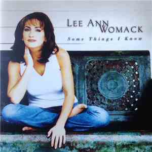 Lee Ann Womack - Some Things I Know flac album