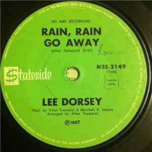 Lee Dorsey - Rain Rain Go Away / Gotta Find A Job flac album