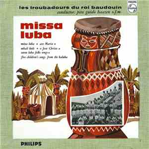 Les Troubadours Du Roi Baudouin - Missa Luba flac album