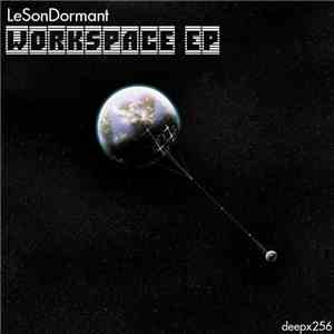 LeSonDormant - Workspace EP flac album