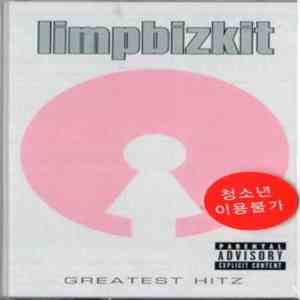 Limpbizkit - Greatest Hitz flac album