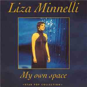 Liza Minnelli - My Own Space flac album