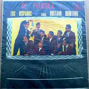 Los Hispanos Canta Gustavo Quintero - De Pelicula flac album