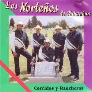 Los Norteños De Chihuahua - Corridos Y Rancheras flac album