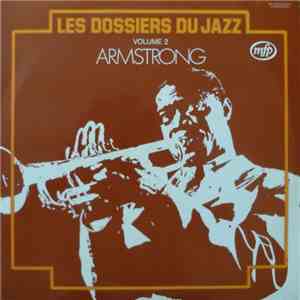 Louis Armstrong - Les Dossiers Du Jazz Volume 2 flac album