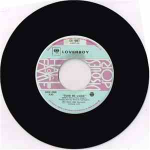 Loverboy - Turn Me Loose / The Kid Is Hot Tonight flac album