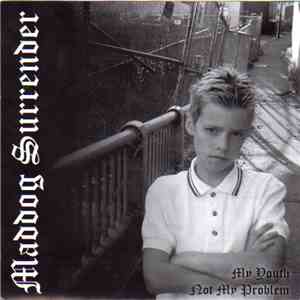 Maddog Surrender / Urban Riot  - Maddog Surrender / Urban Riot  flac album