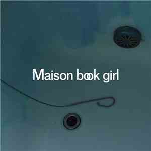Maison Book Girl - Bath Room flac album