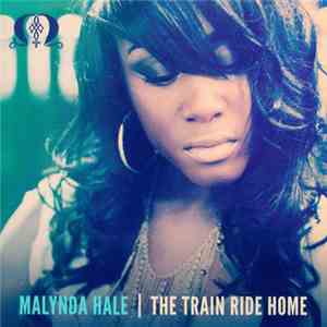 Malynda Hale - The Train Ride Home flac album