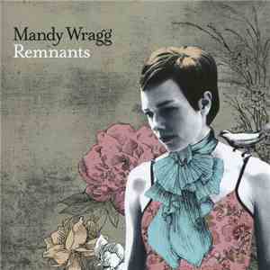 Mandy Wragg - Remnants flac album