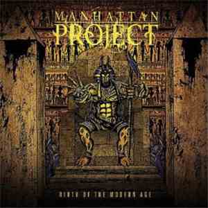 Manhattan Project  - Birth Of The Modern Age flac album