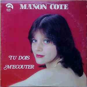 Manon Côté - Tu Dois M'écouter flac album