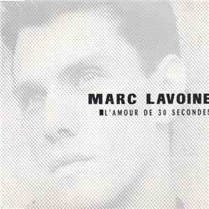Marc Lavoine - L'Amour De 30 Secondes flac album