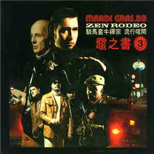 Mardi Gras.BB - Zen Rodeo flac album