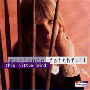 Marianne Faithfull - This Little Bird flac album