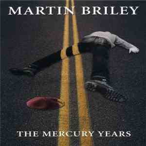 Martin Briley - The Mercury Years flac album