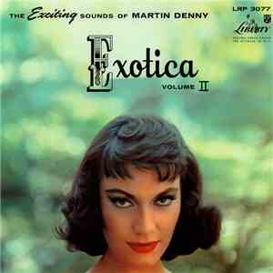 Martin Denny - Exotica Volume II flac album