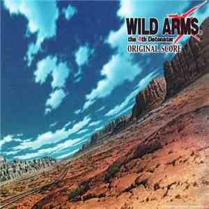 Masato Kouda, Michiko Naruke, Nobuyuki Shimizu, Ryuta Suzuki - Wild Arms the 4th Detonator Original Score flac album