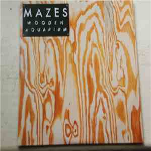 Mazes - Wooden Aquarium flac album