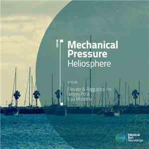 Mechanical Pressure - Heliosphere flac album