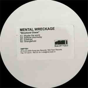 Mental Wreckage - Structural Chaos flac album