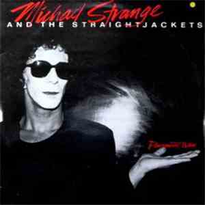 Michael Strange And The Straightjackets - Permanent Wave flac album