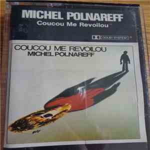 Michel Polnareff - Coucou Me Revoilou flac album