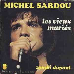 Michel Sardou - Les Vieux Mariés / Zombi Dupont flac album