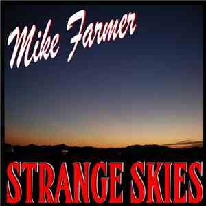 Mike Farmer - Strange Skies (remastered) flac album