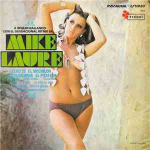 Mike Laure - A Seguir Bailando Con El Sensacional Ritmo De... flac album