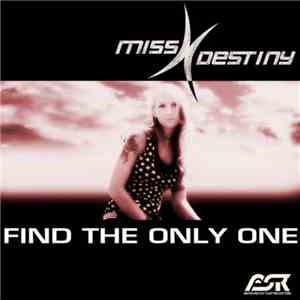 Miss Destiny - Find The Only One flac album