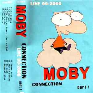 Moby - Connection - Live 99-2000 Part 1 flac album