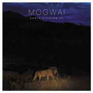 Mogwai - Earth Division EP flac album