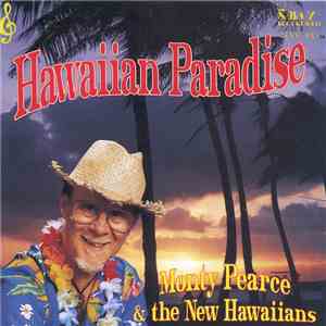 Monty Pearce & The New Hawaiians - Hawaiian Paradise flac album