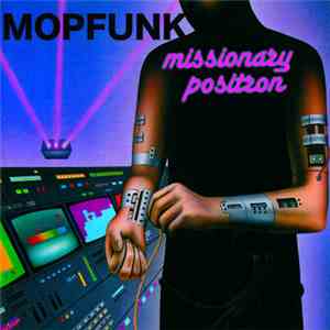 Mopfunk - Missionary Positron flac album