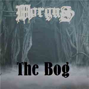 Morgus  - The Bog flac album
