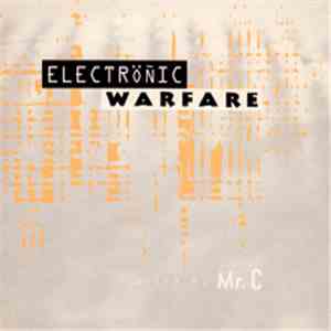 Mr. C - Electronic Warfare flac album