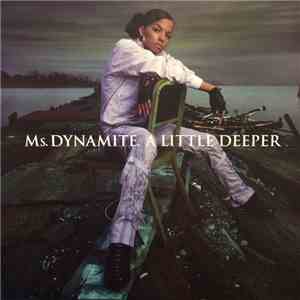 Ms. Dynamite - A Little Deeper flac album