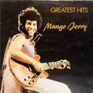 Mungo Jerry - Greatest Hits flac album
