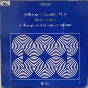 Murray Adaskin - Anthology Of Canadian Music / Anthologie de la Musique Canadienne flac album
