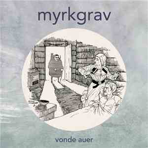 Myrkgrav - Vonde Auer flac album