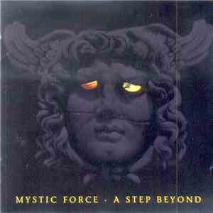 Mystic Force - A Step Beyond flac album