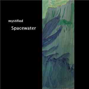 Mystified - Spacewater E.P. flac album