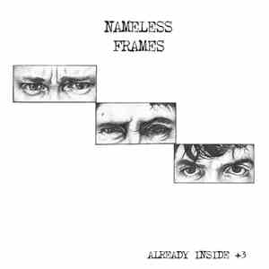 Nameless Frames - Already Inside + 3 flac album