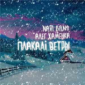 Navi Band, Алег Хаменка - Плакалi ветры flac album